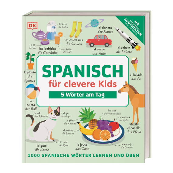 Spanisch für clevere Kids - 5 Wörter am Tag