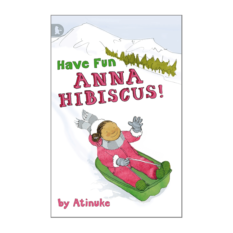 Have fun, Anna Hibiscus!