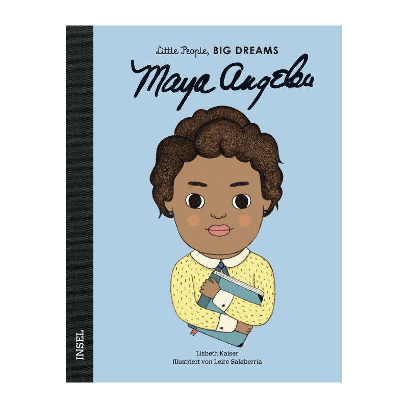 Maya Angelou (Little People, Big Dreams, dt)