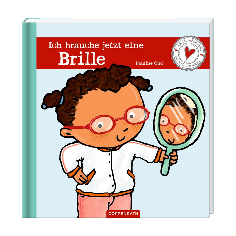 Ich brauche jetzt eine Brille - Ich bin schon groß