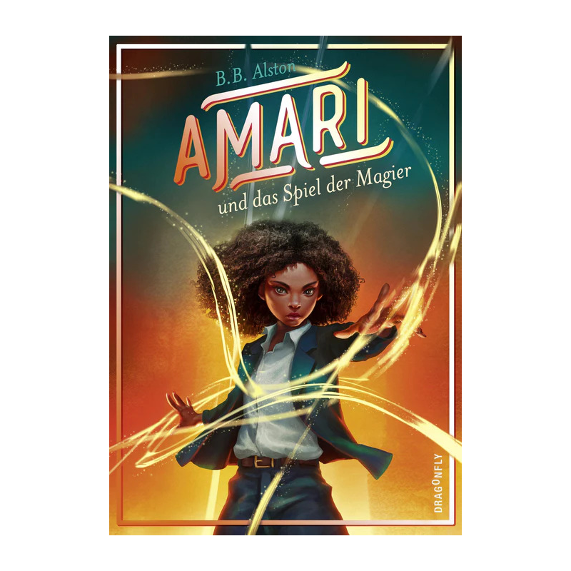 Amari und das Spiel der Magier