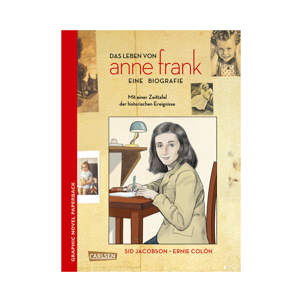 Das Leben von Anne Frank: Eine Biografie
