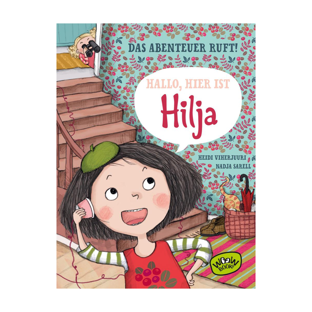 Hallo, hier ist Hilja (Bd. 2)