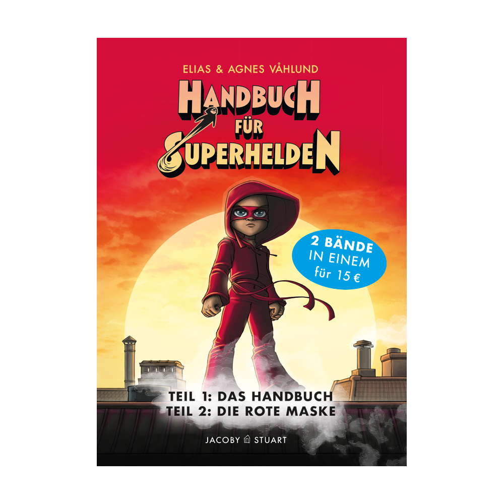 Handbuch für Superhelden – Teil 1 + 2 (Doppelband)
