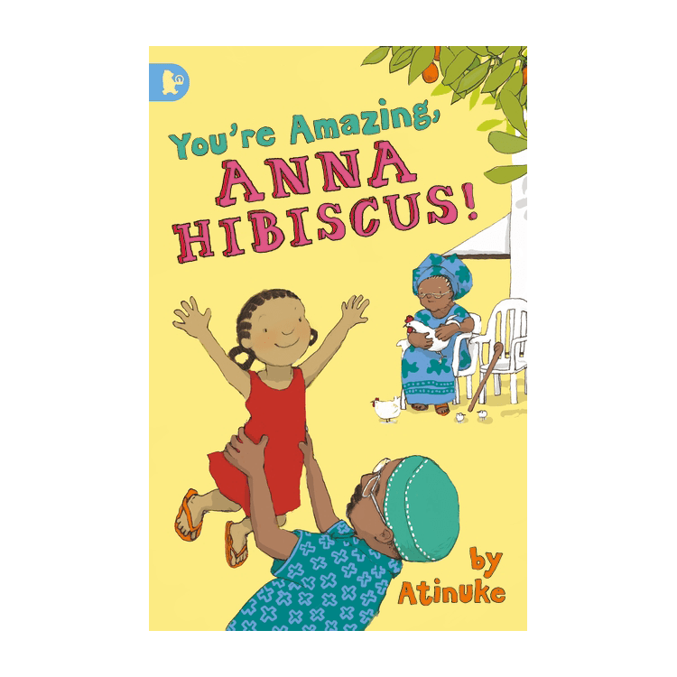 You're Amazing, Anna Hibiscus! (Volume 8)